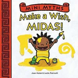 Mini Myths Make a Wish Midas