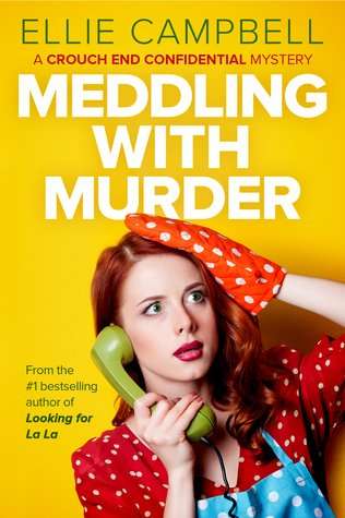 Meddling with Murder by Ellie Campbell Book Review