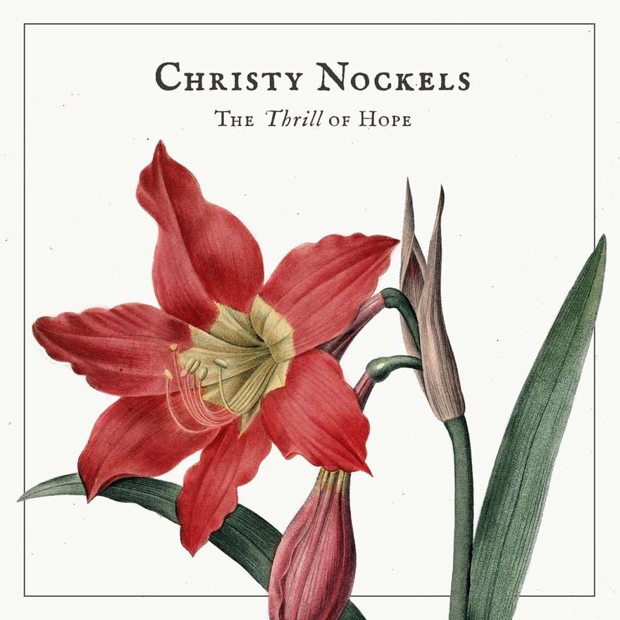 Christy Nockels The Thrill of Hope