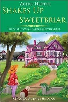 Agnes Hopper Shakes Up Sweetbriar Cozy Mystery