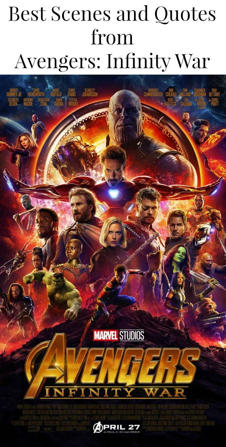 Best Scenes and Quotes from Infinity War