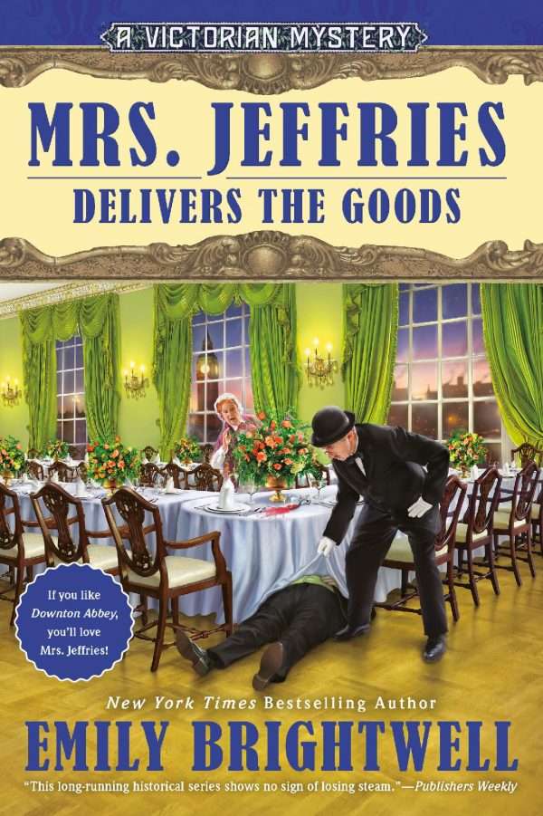 Mrs. Jeffries Delivers the Goods A Victorian Clean Cozy Mystery Book 