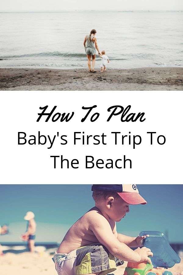 How to Plan Baby's First Trip to the Beach