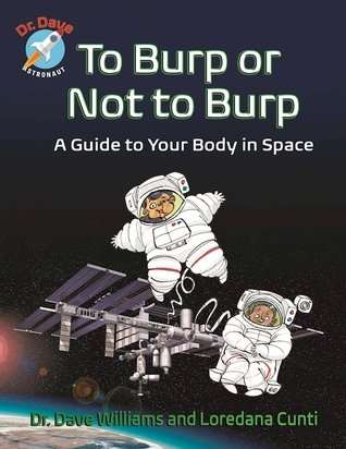 To Burp or Not to Burp: A guide to your Body in Space