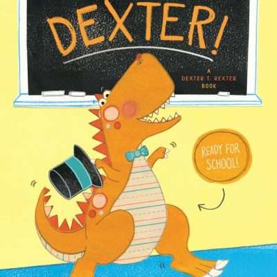 It’s Show and Tell, Dexter by Lindsay Ward | Children’s Book Review and Giveaway US 8/23