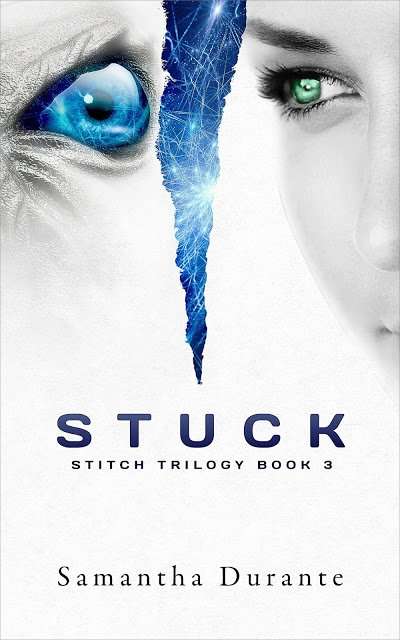 Stuck Cover Reveal Book 3 of the Young Adult Dystopian Stitch Series