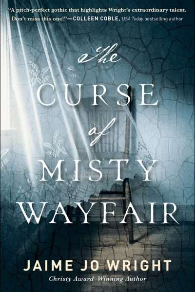 The Curse of Misty Wayfair by Jamie Jo Wright