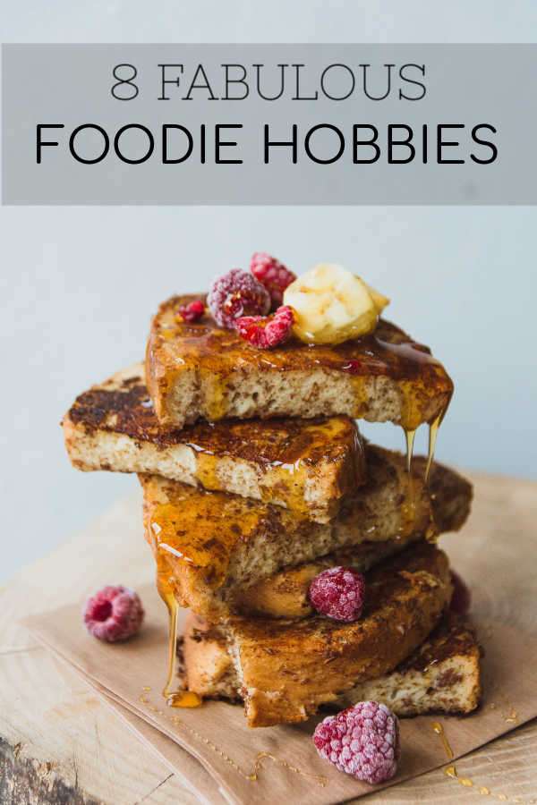 Fabulous Hobby Ideas For Foodies Christy S Cozy Corners