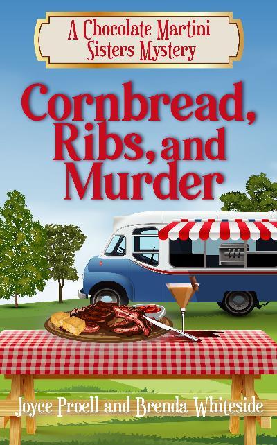 Cornbread, Ribs, and Murder (Chocolate Martini Sisters Mystery) by ...